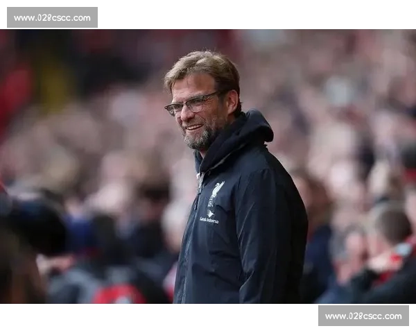 克洛普：执教利物浦必须百分百投入，每一秒都是热爱的证明